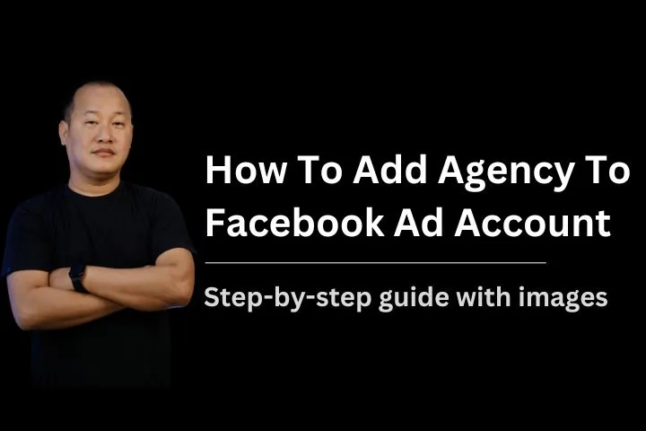How to add agency to Facebook Ad account